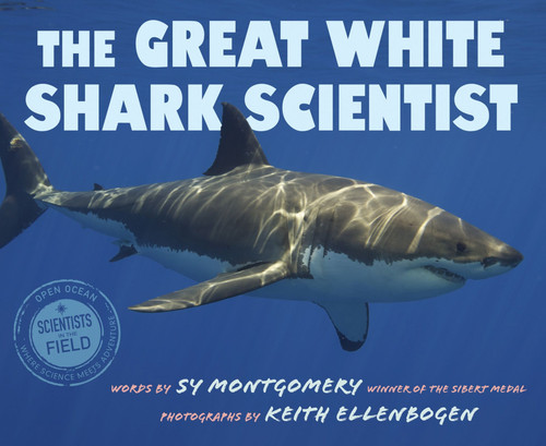 The Great White Shark Scientist (Scientists in the Field) book cover by Sy Montgomery