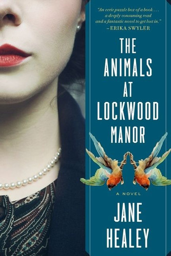 The Animals At Lockwood Manor book cover by Jane Healey