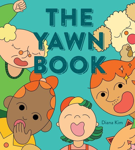 The Yawn Book book cover by Diana Kim