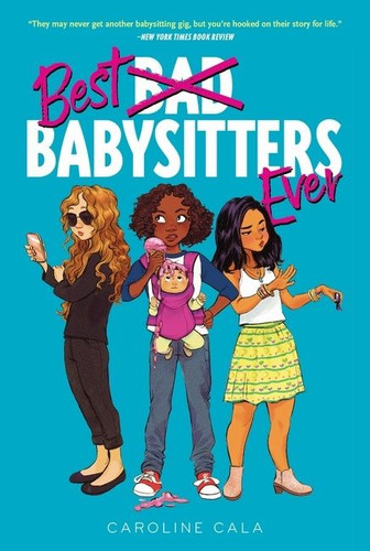Best Babysitters Ever (Best Babysitters Ever #1) book cover by Caroline Cala
