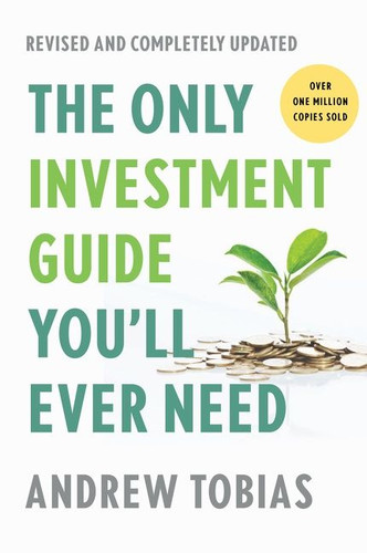 The Only Investment Guide You'll Ever Need: Revised Edition book cover by Andrew Tobias