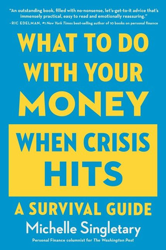What To Do With Your Money When Crisis Hits: A Survival Guide book cover by Michelle Singletary