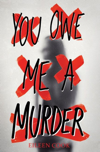 You Owe Me a Murder book cover by Eileen Cook