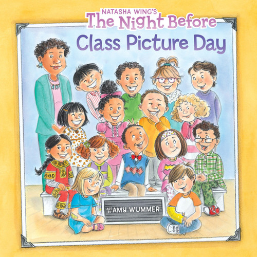The Night Before Class Picture Day (The Night Before) book cover by Natasha Wing