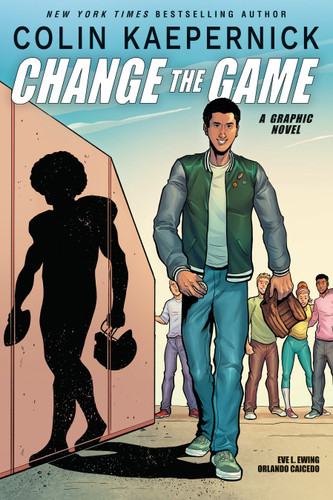 Colin Kaepernick: Change the Game (Graphic Novel Memoir) book cover by Colin Kaepernick, Eve L. Ewing
