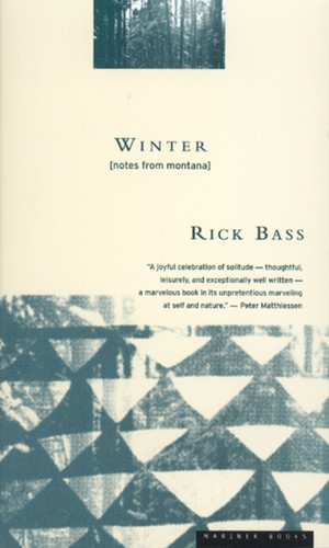 Winter: Notes from  Montana book cover by Rick Bass