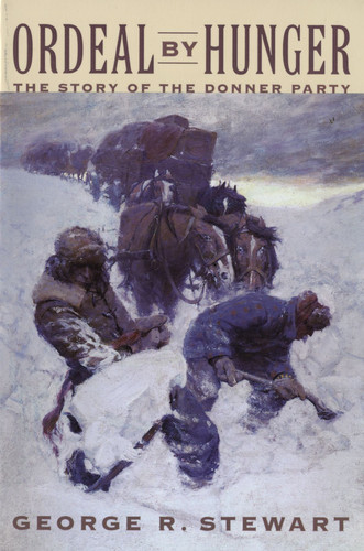 Ordeal By Hunger book cover by George R. Stewart