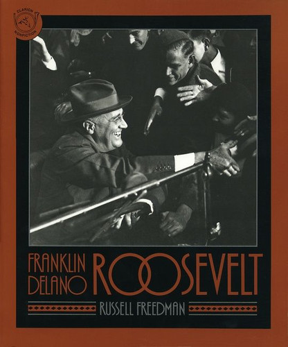 Franklin Delano Roosevelt book cover by Russell Freedman