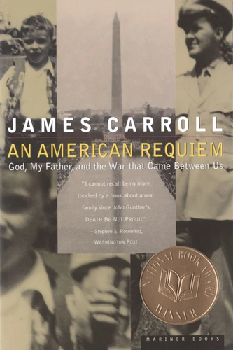 An American Requiem: God, My Father, and the War That Came Between Us book cover by James Carroll