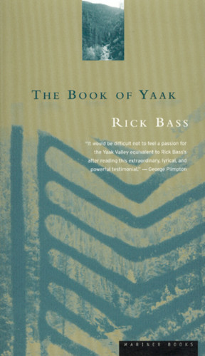 The Book Of Yaak book cover by Rick Bass