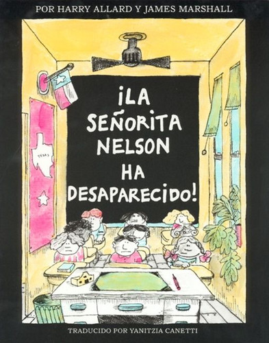 ¡La senorita Nelson ha desaparecido!: Miss Nelson Is Missing! (Spanish edition) book cover by Harry G. Allard, Jr.