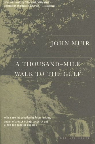 A Thousand-Mile Walk To The Gulf book cover by John Muir