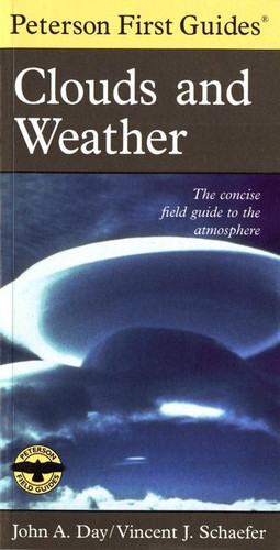 Peterson First Guide To Clouds And Weather (Peterson First Guide) book cover by Vincent J. Schaefer, Roger Tory Peterson