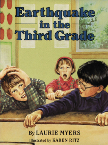 Earthquake in the Third Grade book cover by Laurie Myers