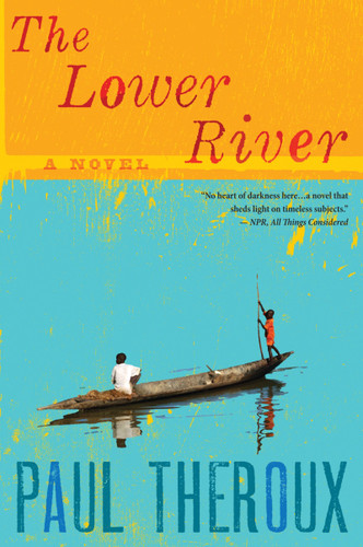 The Lower River book cover by Paul Theroux