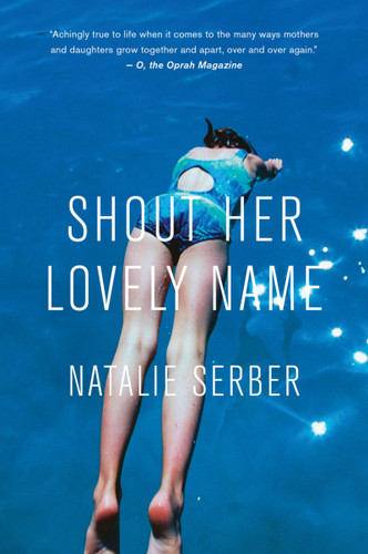 Shout Her Lovely Name book cover by Natalie Serber