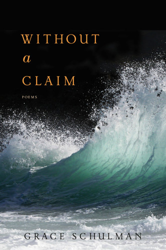Without A Claim book cover by Grace Schulman