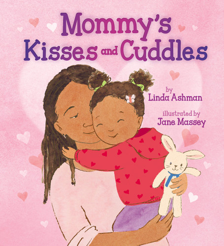 Mommy's Kisses and Cuddles book cover by Linda Ashman