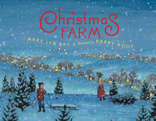 Christmas Farm: A Christmas Holiday Book for Kids book cover by Mary Lyn Ray
