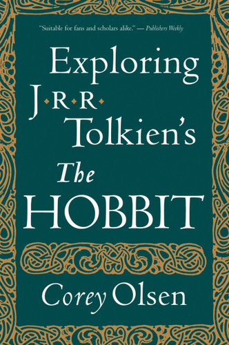 Exploring J.r.r. Tolkien's "the Hobbit" book cover by Corey Olsen