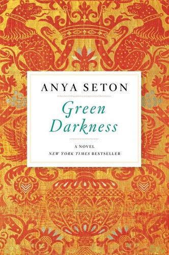 Green Darkness book cover by Anya Seton