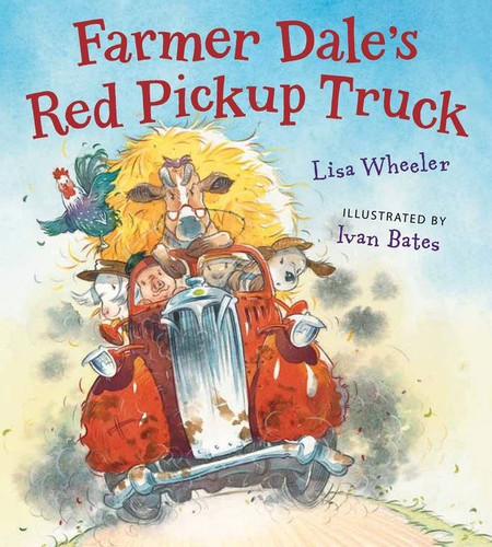 Farmer Dale's Red Pickup Truck book cover by Lisa Wheeler
