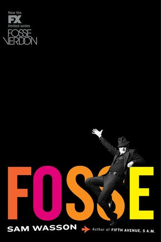 Fosse book cover by Sam Wasson