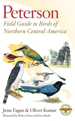 Peterson Field Guide To Birds Of Northern Central America (Peterson Field Guides #101) book cover by Jesse Fagan, Oliver Komar