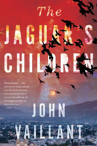 The Jaguar's Children book cover by John Vaillant