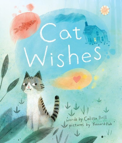 Cat Wishes book cover by Calista Brill, Kenard Pak
