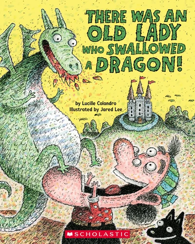 There Was an Old Lady Who Swallowed a Dragon! book cover by Lucille Colandro