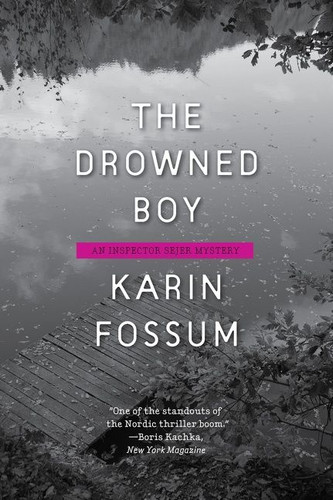 The Drowned Boy (Inspector Sejer Mysteries) book cover by Karin Fossum