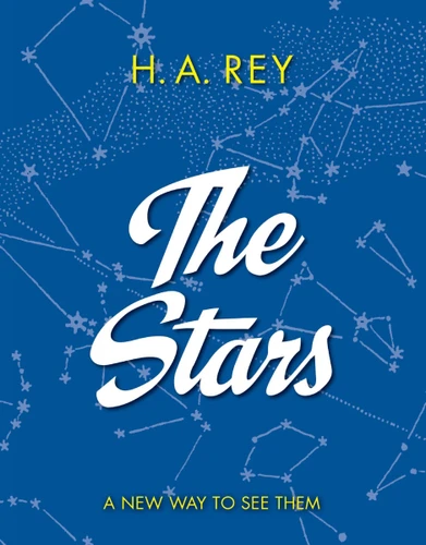 The Stars: A New Way to See Them book cover by H. A. Rey