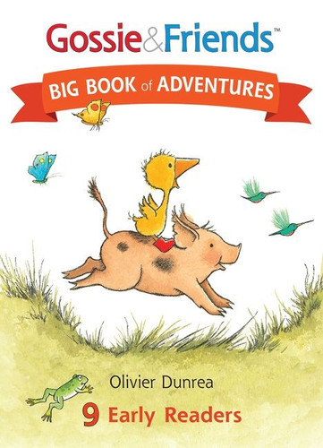 Gossie & Friends Big Book of Adventures (Gossie & Friends #89) book cover by Olivier Dunrea