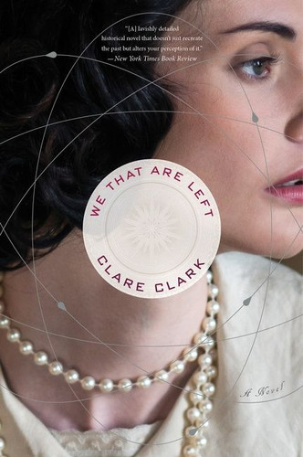 We That Are Left book cover by Clare Clark