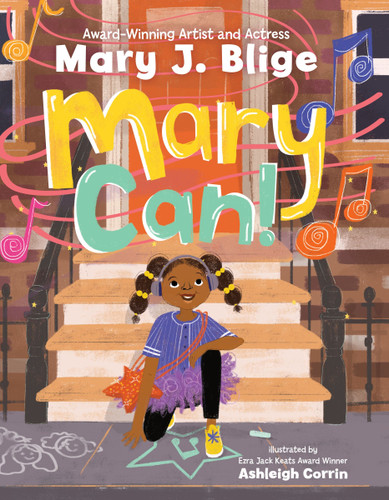 Mary Can! book cover by Mary J. Blige
