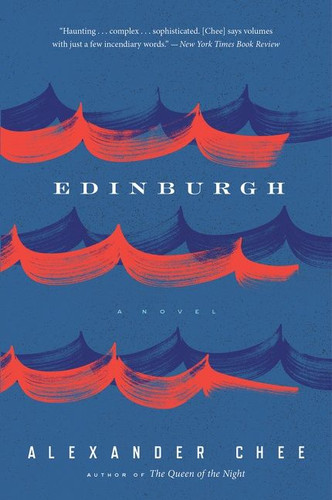 Edinburgh book cover by Alexander Chee
