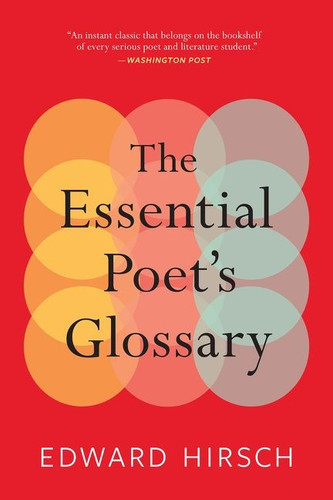 The Essential Poet's Glossary book cover by Edward Hirsch