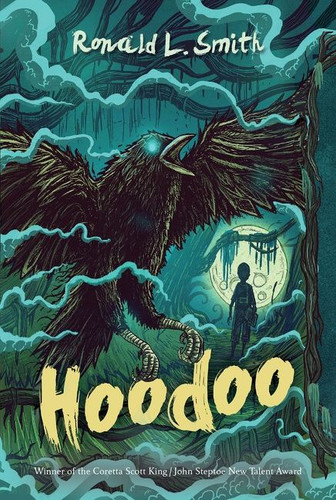 Hoodoo book cover by Ronald L. Smith