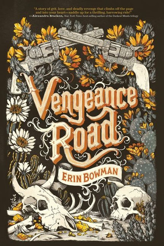Vengeance Road book cover by Erin Bowman