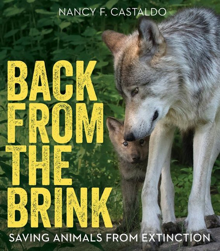 Back from the Brink: Saving Animals from Extinction book cover by Nancy F. Castaldo