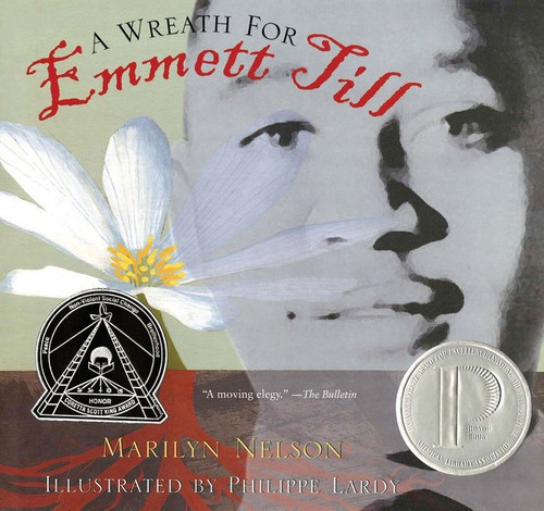 A Wreath for Emmett Till: A Printz Award Winner book cover by Marilyn Nelson