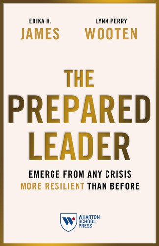 The Prepared Leader: Emerge from Any Crisis More Resilient Than Before-cover