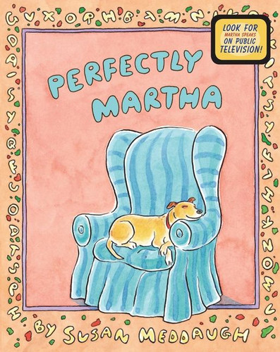Perfectly Martha (Martha Speaks #15) book cover by Susan Meddaugh