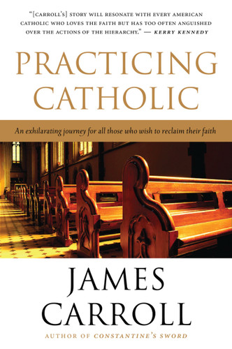 Practicing Catholic book cover by James Carroll