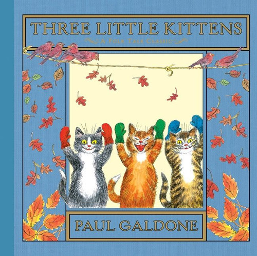 Three Little Kittens (Paul Galdone Nursery Classic #112) book cover by Paul Galdone