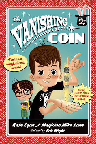 The Vanishing Coin (Magic Shop Series #1) book cover by Kate Egan, Mike Lane