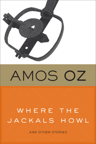 Where The Jackals Howl book cover by Amos Oz, Nicholas de Lange