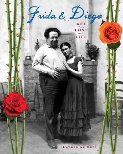 Frida & Diego: Art, Love, Life book cover by Catherine Reef