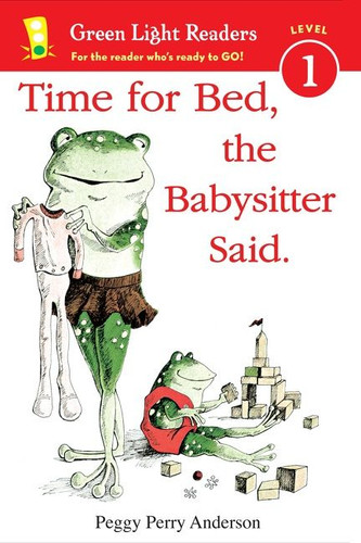 Time for Bed, the Babysitter Said (Leveled Reader 1 #100) book cover by Peggy Perry Anderson